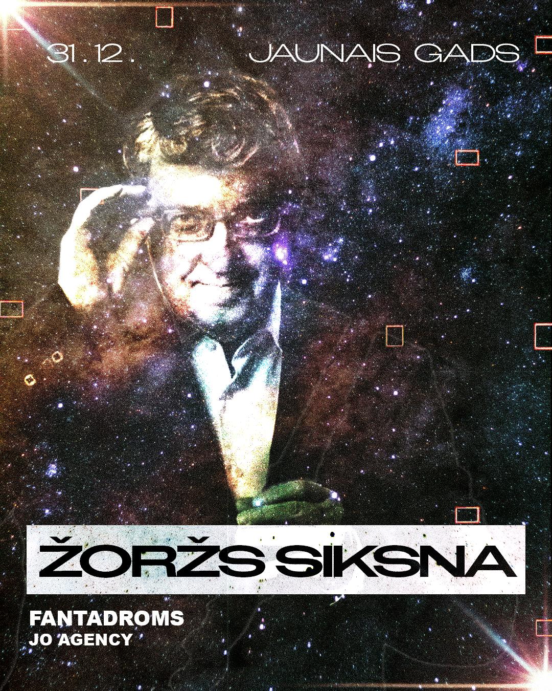 Žorža Siksnas plakāts